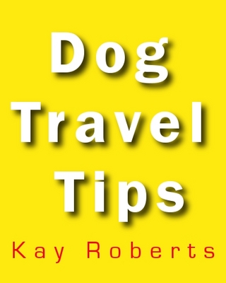 Product picture Dog Travel Tips