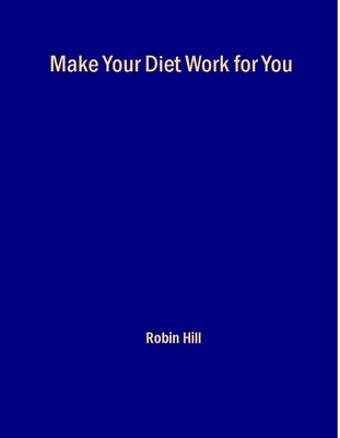 Product picture Make Your Diet Work For You